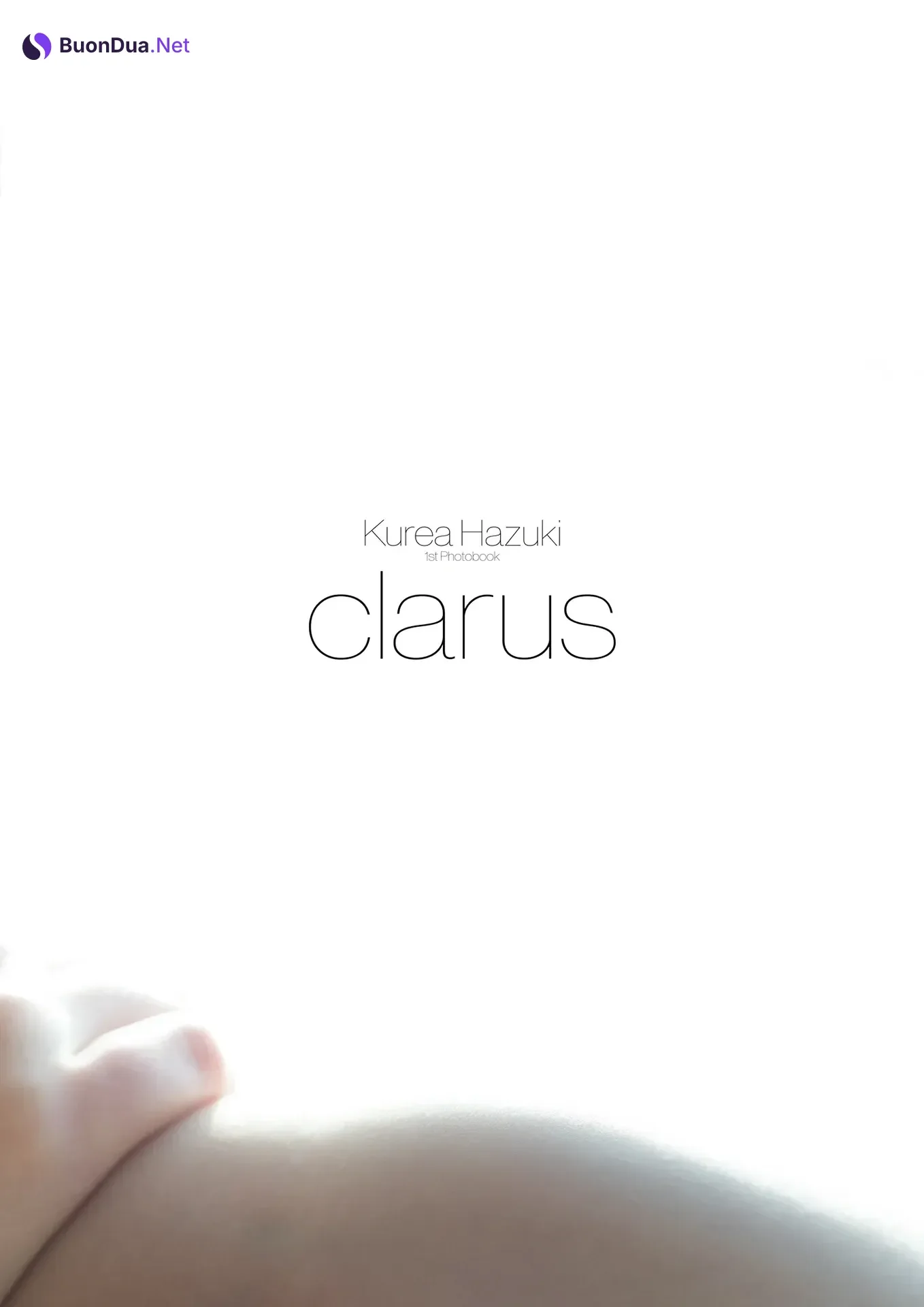 Kurea Hazuki 葉月くれあ, 1st写真集 「Clarus」 Set.02 - Photo 3